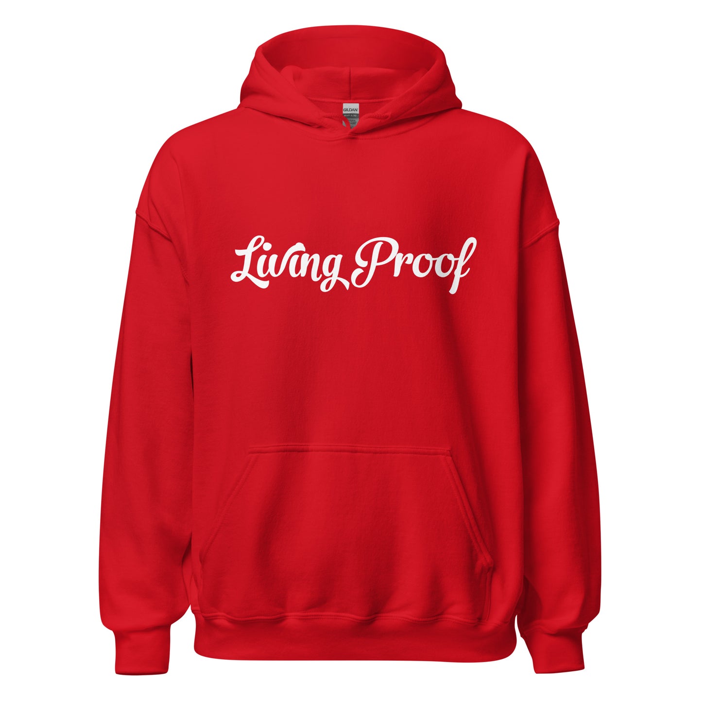 Living Proof Unisex Hoodie
